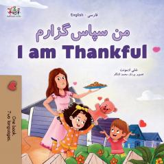 I am Thankful (Farsi English Bilingual Children's Book)