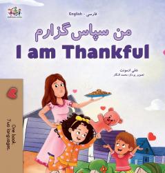 I am Thankful (Farsi English Bilingual Children's Book)