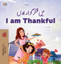 I am Thankful (Urdu English Bilingual Children's Book)
