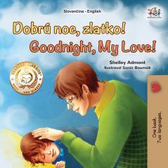Goodnight My Love! (Slovak English Bilingual Children's Book)