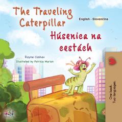 The Traveling Caterpillar (English Slovak Bilingual Book for Kids)