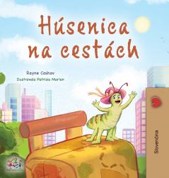 The Traveling Caterpillar (Slovak Kids' Book)