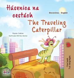 The Traveling Caterpillar (Slovak English Bilingual Book for Kids)