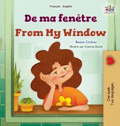 From My Window (French English Bilingual Kids Book)
