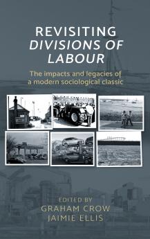 Revisiting <i> Divisions of Labour </i>