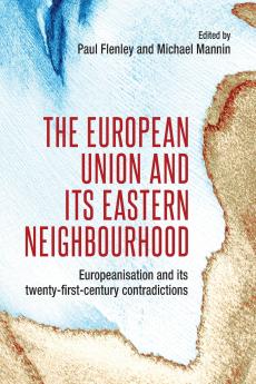 The European Union and its eastern neighbourhood