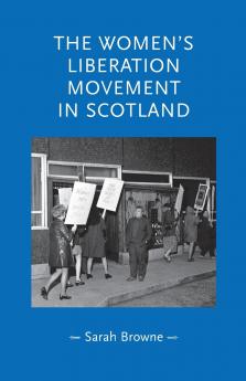 The women's liberation movement in Scotland