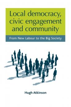 Local democracy civic engagement and community