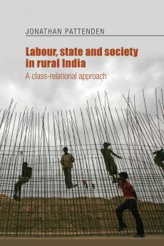 Labour state and society in rural India