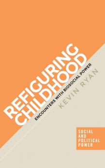 Refiguring childhood
