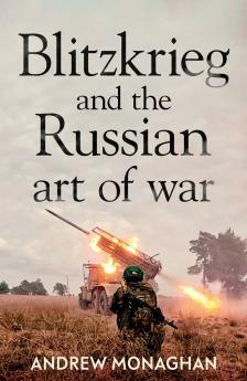 Blitzkrieg and the Russian art of war