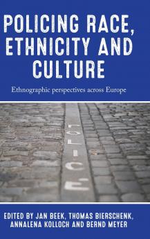 Policing race ethnicity and culture