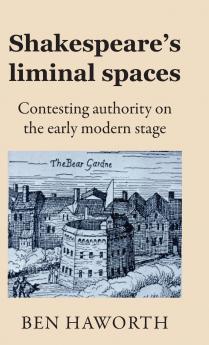 Shakespeare's liminal spaces