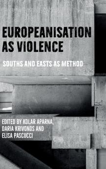 Europeanisation as violence