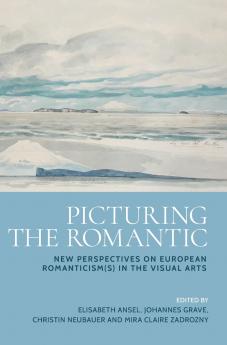 Picturing the Romantic