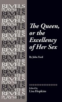 The Queen or the Excellency of Her Sex