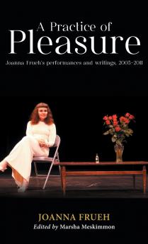 A Practice of Pleasure