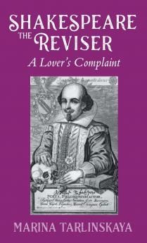 Shakespeare the Reviser