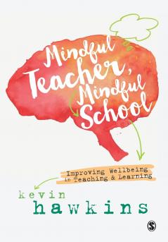 Mindful Teacher Mindful School