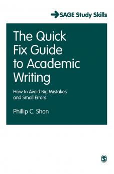 The Quick Fix Guide to Academic Writing