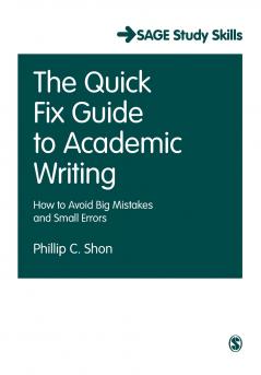 The Quick Fix Guide to Academic Writing