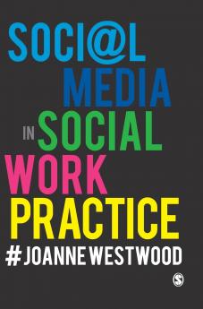 Social Media in Social Work Practice
