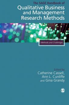 The SAGE Handbook of Qualitative Business and Management Research Methods