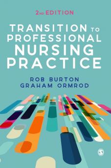 Transition to Professional Nursing Practice