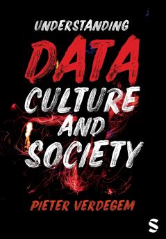 Understanding Data Culture and Society