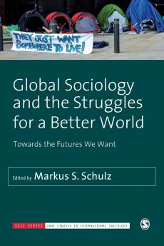 Global Sociology and the Struggles for a Better World