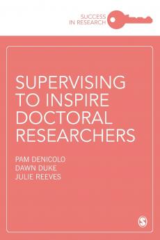 Supervising to Inspire Doctoral Researchers