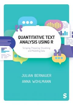 Quantitative Text Analysis Using R