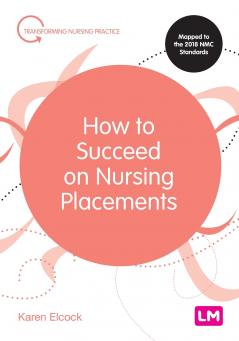 How to Succeed on Nursing Placements