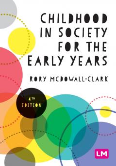 Childhood in Society for the Early Years