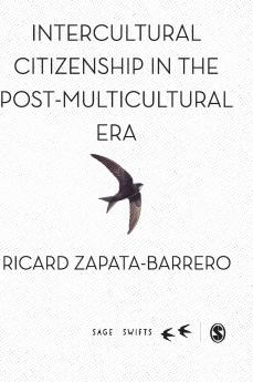 Intercultural Citizenship in the Post-Multicultural Era