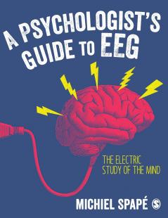 A Psychologist’s guide to EEG