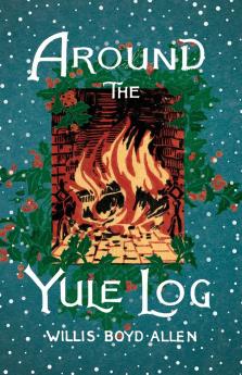 Around the Yule Log