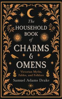 The Household Book of Charms and Omens