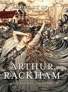 The Art of Arthur Rackham