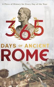 365 Days of Ancient Rome