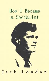 How I Became a Socialist