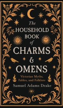 The Household Book of Charms and Omens