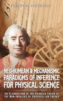 Neo-Humean & Mechanismic Paradigms of Inference for Physical Science