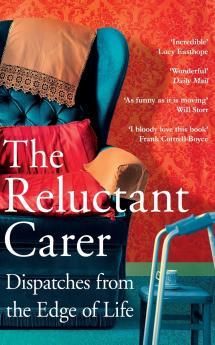 The Reluctant Carer