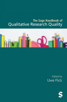 The Sage Handbook of Qualitative Research Quality