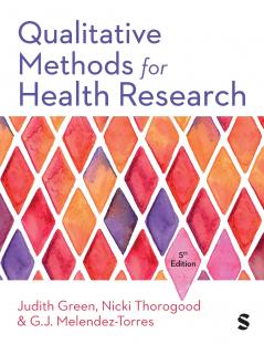 Qualitative Methods for Health Research (Fifth Edition)