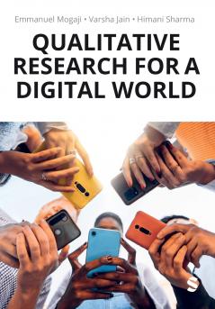 Qualitative Research for a Digital World