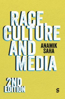 Race Culture and Media (Second Edition)