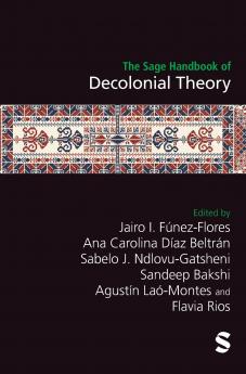 The Sage Handbook of Decolonial Theory