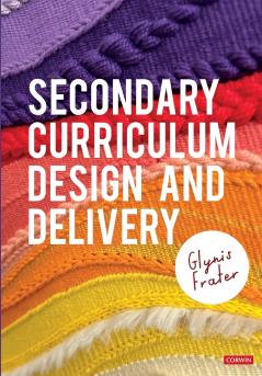 Secondary Curriculum Design and Delivery